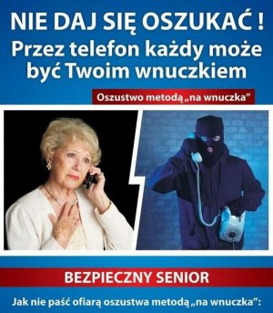 Osoby oszukujące metodą „na wnuczka” nadal aktywne. Apelujemy o ostrożność!