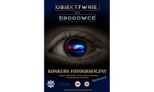 Konkurs fotograficzny „Obiektywnie o Drogówce”. Ostatnia szansa na przesłanie zgłoszenia!