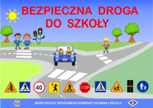 Już czas na „Bezpieczną drogę do szkoły”…