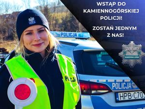 Dołącz do kamiennogórskich policjantów! Może czekamy właśnie na Ciebie?