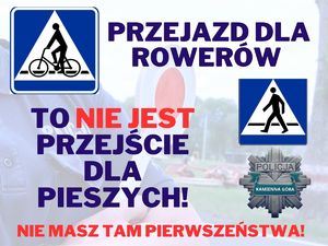 Przejazd dla rowerów, to nie przejście dla pieszych!