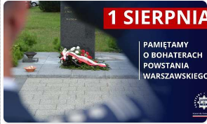 Pamiętamy! 81. rocznica wybuchu Powstania Warszawskiego