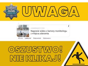 "Nagranie ze zdarzenia" - ostrzegamy przed oszustami!