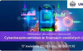 Webinarium CEDUR „Cyberbezpieczeństwo w finansach osobistych (II termin)”